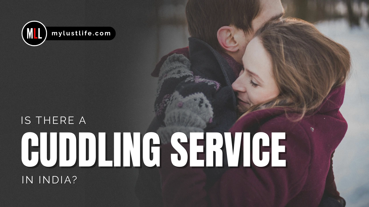 Is There A Cuddling Service In India