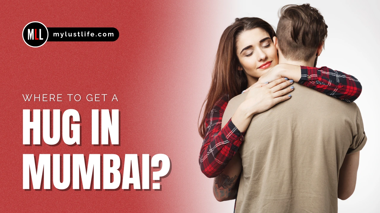 Where To Get A Hug In Mumbai